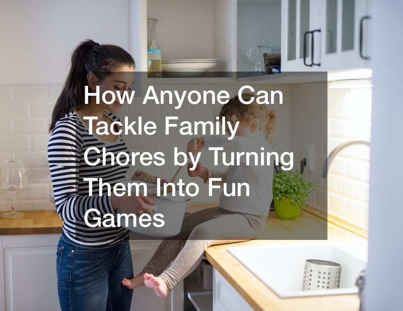 tackle family chores